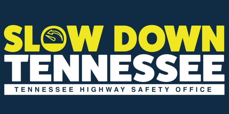 Tennessee Highway Safety Office Launches “Slow Down Tennessee” on April 15